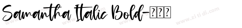 Samantha Italic Bold字体转换